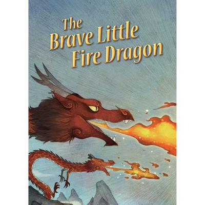 The Brave Little Fire Dragon