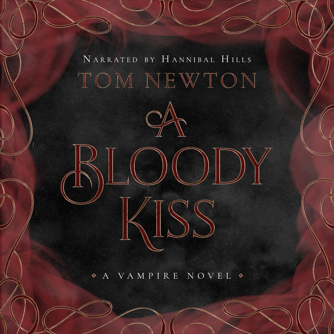 A Bloody Kiss by Tom Newton