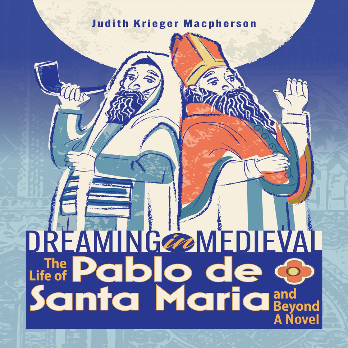 Dreaming in Medieval by Judith Krieger Macpherson