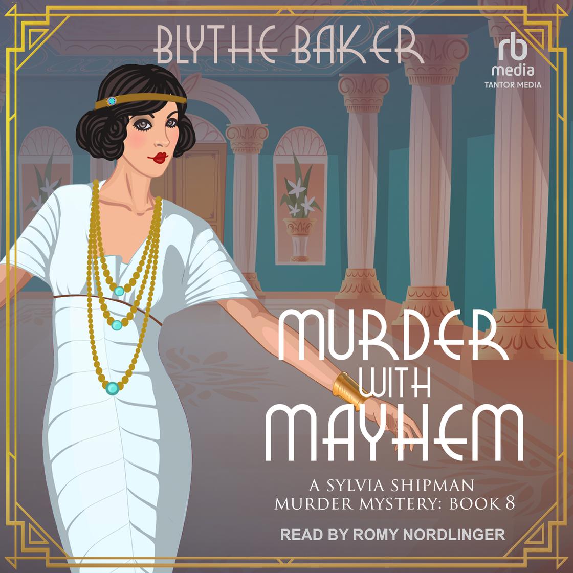 Murder With Mayhem by Blythe Baker