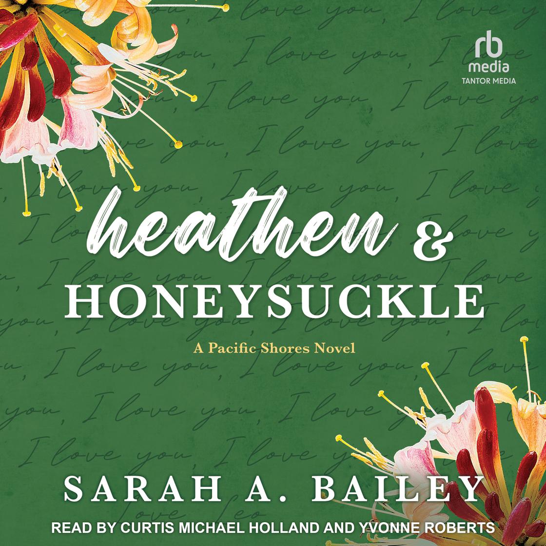 Heathen and Honeysuckle Audiobook on Libro.fm
