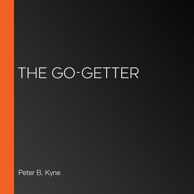 The Go-Getter
