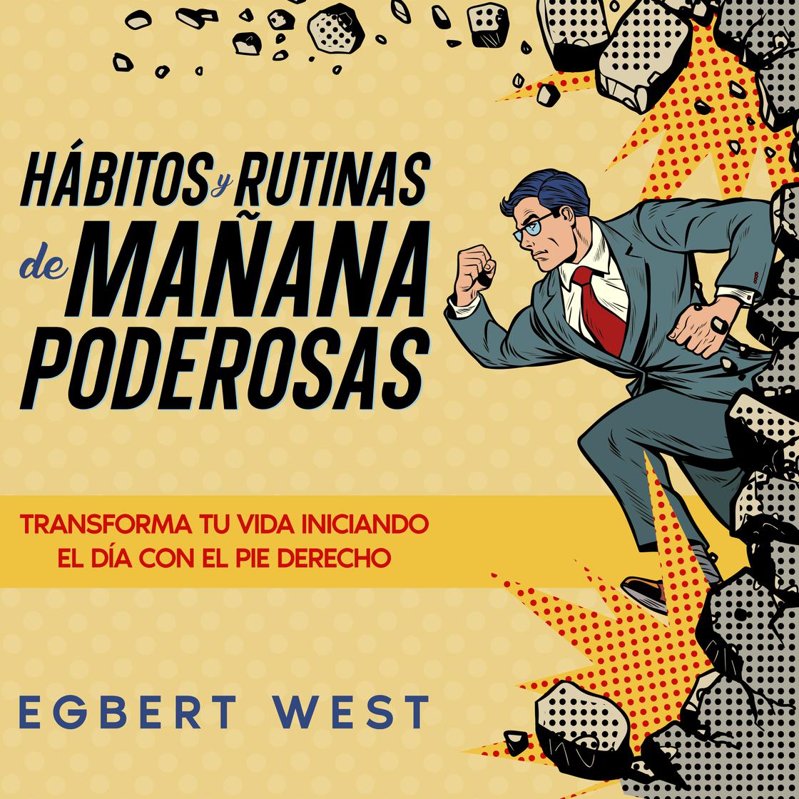 Hábitos y Rutinas de Mañana Poderosas Audiobook | Libro.fm