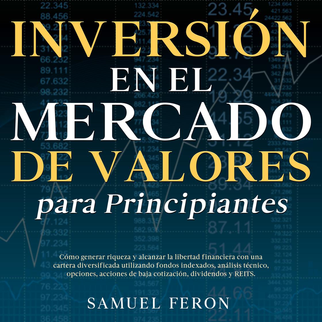 Inversión en el mercado de valores para principiantes: Cómo generar ...