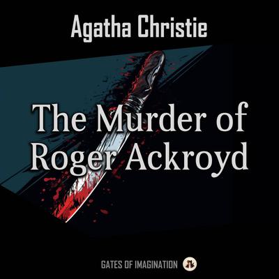 The Murder of Roger Ackroyd