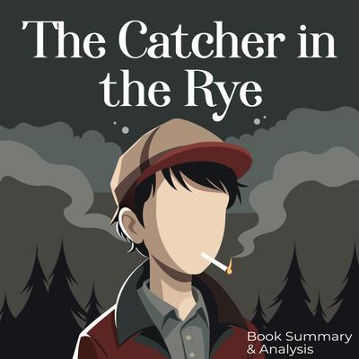 The Catcher in the Rye