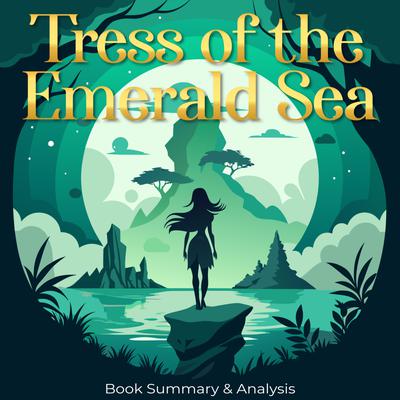 Tress of the Emerald Sea
