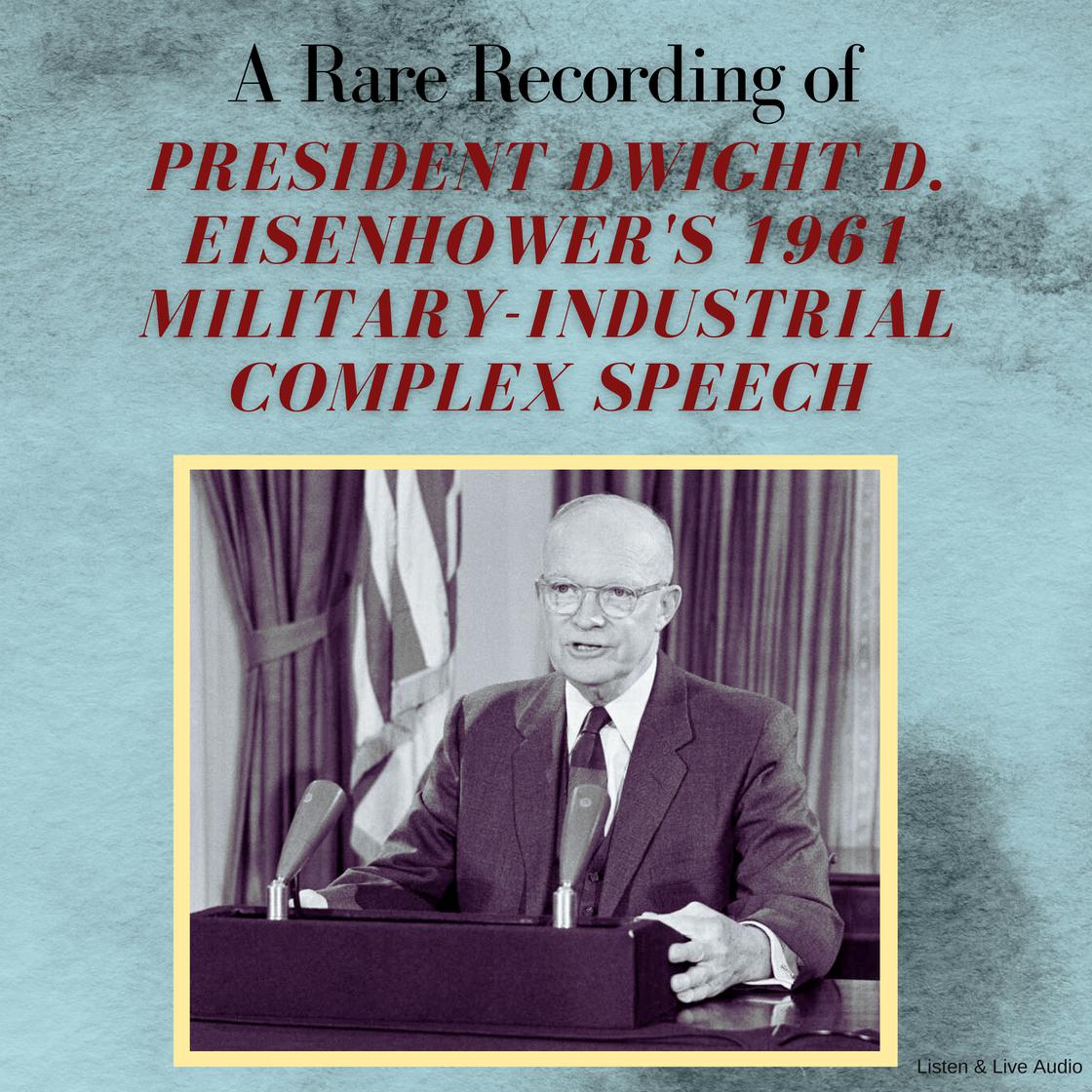 A Rare Recording of President Dwight D. Eisenhower's 1961  Military-Industrial Complex Speech Audiobook on Libro.fm, image size:1120x1120