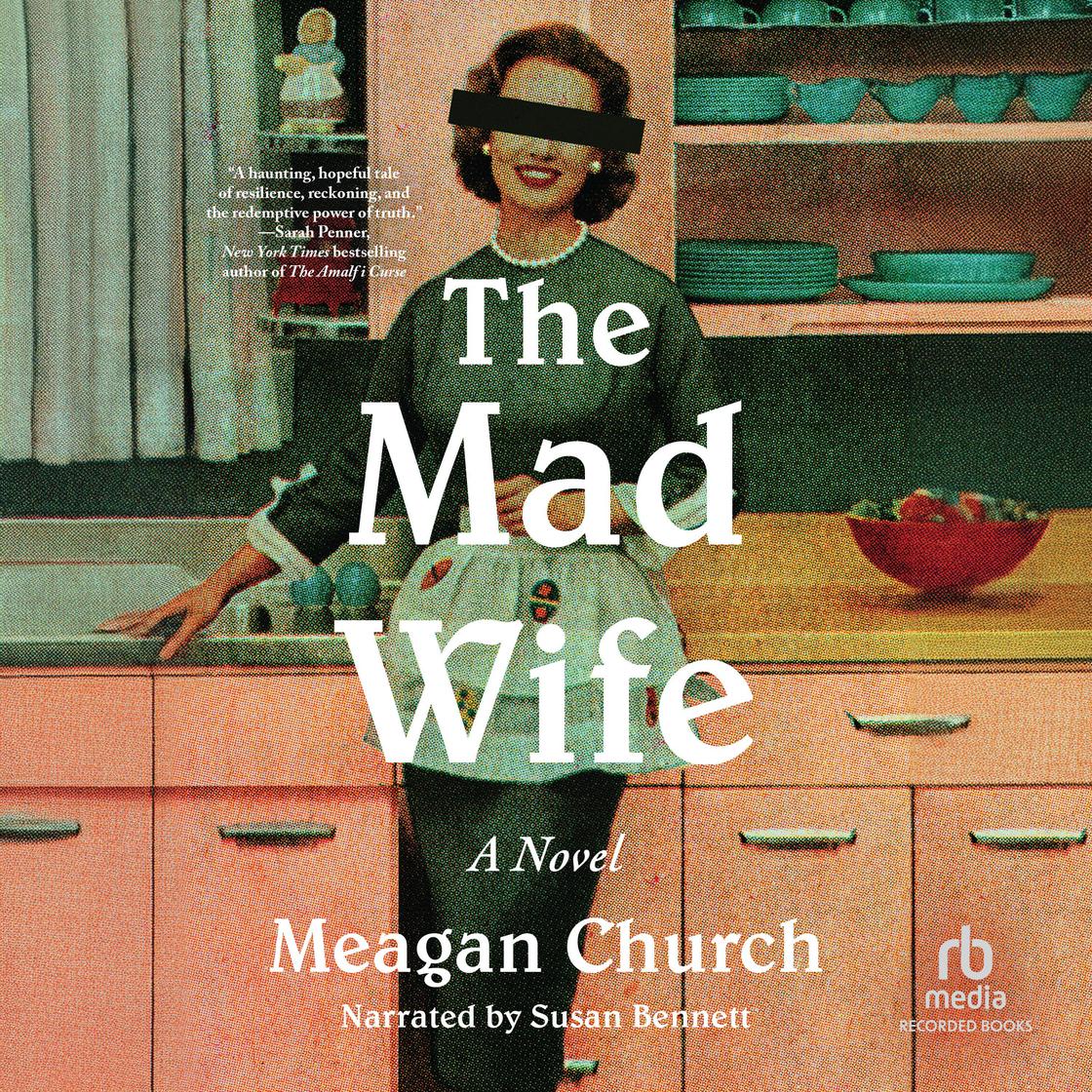 Audiobook Review: The Mad Wife by Meagan Church