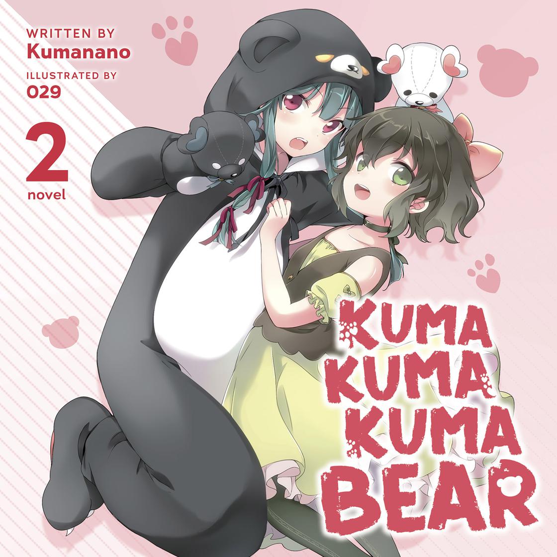 Kuma Kuma Kuma Bear (Light Novel) Vol. 2 Audiobook | Libro.fm