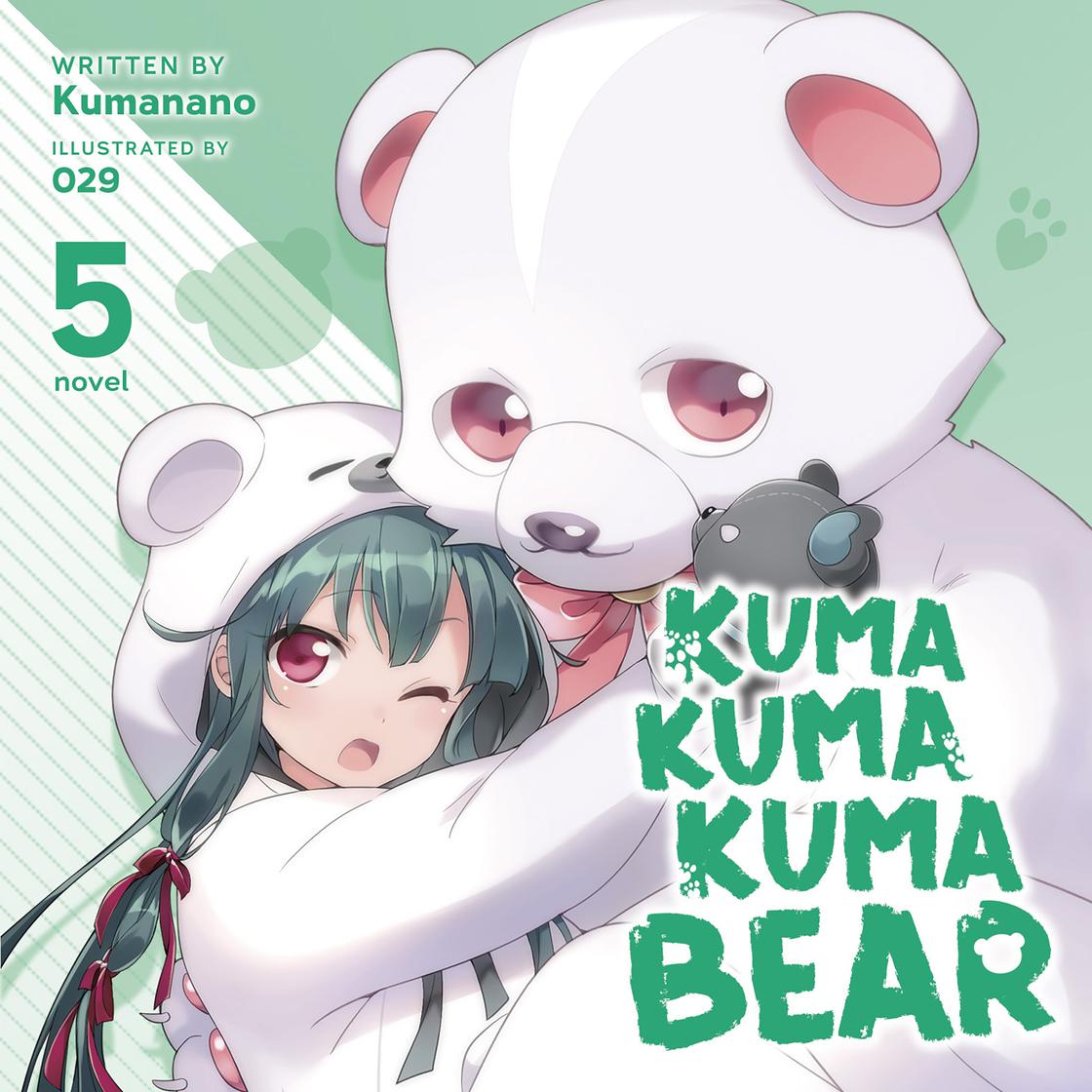 Kuma Kuma Kuma Bear (Light Novel) Vol. 5 Audiobook | Libro.fm
