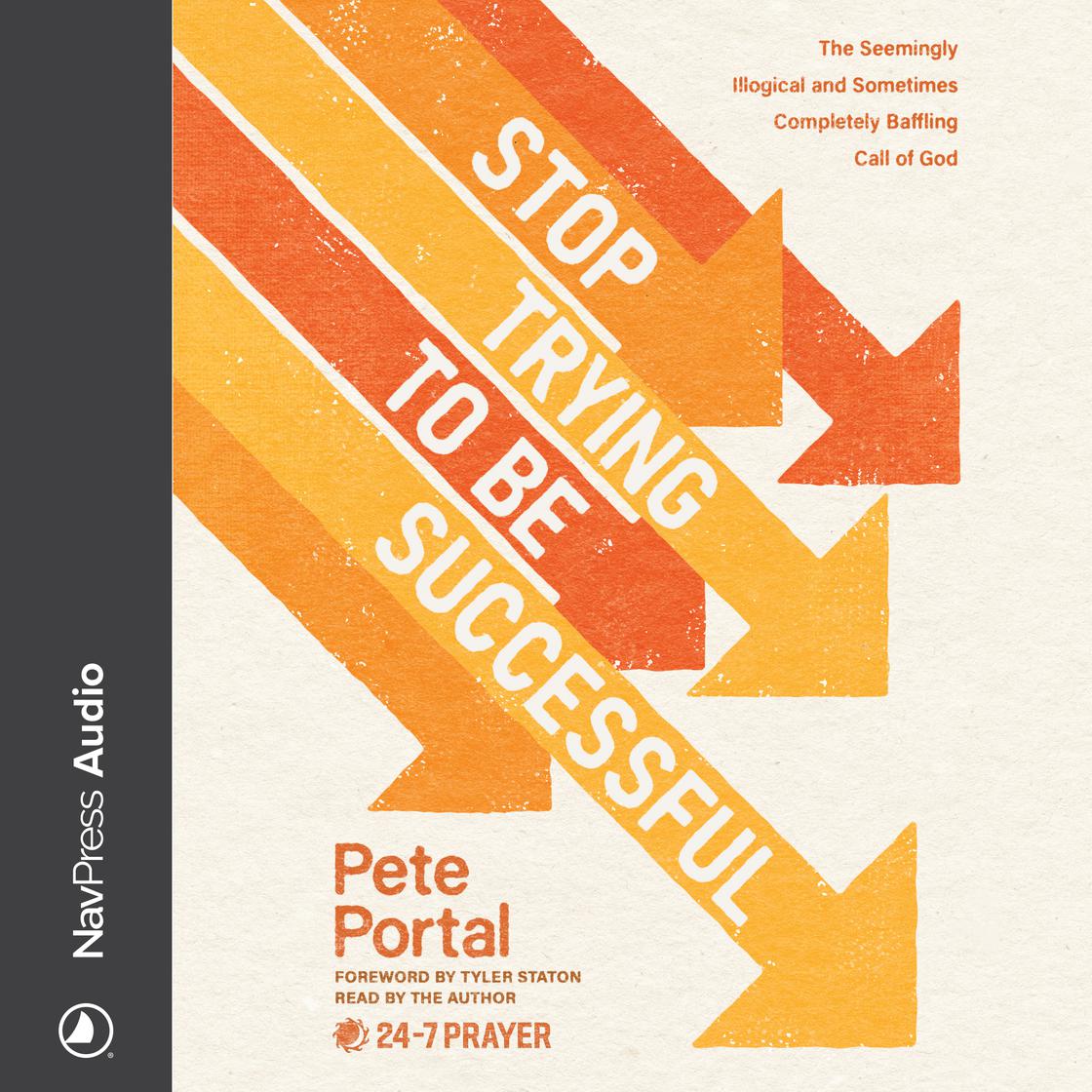 Stop Trying to Be Successful by Pete Portal