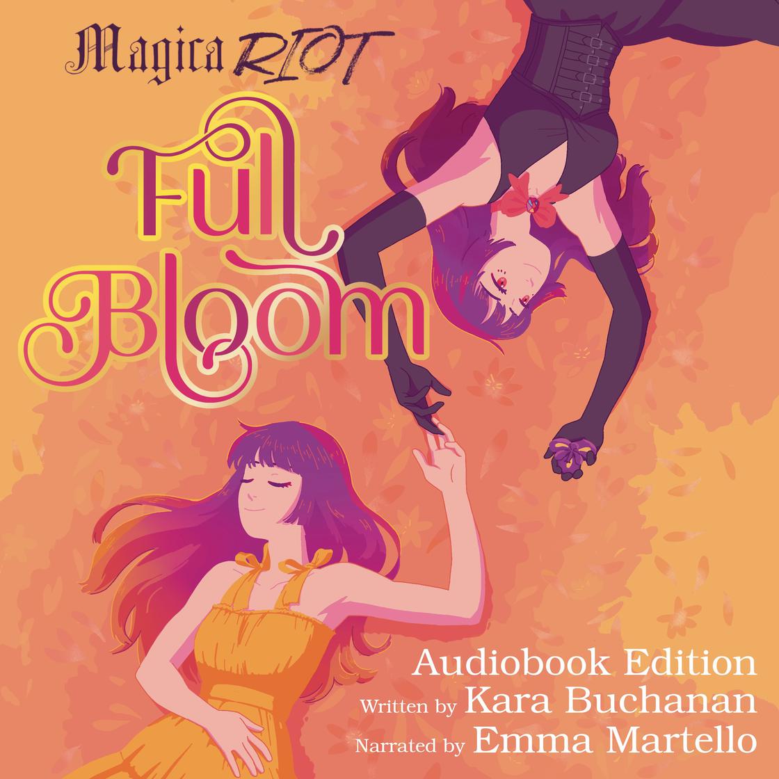 View audiobook of Magica Riot: Full Bloom by Kara Buchanan